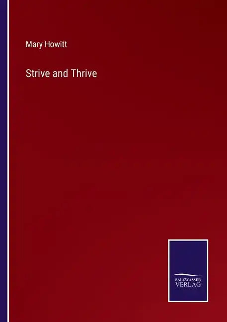 Strive and Thrive - Paperback