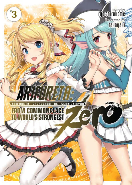 Arifureta: From Commonplace to World's Strongest Zero (Light Novel) Vol. 3 - Paperback
