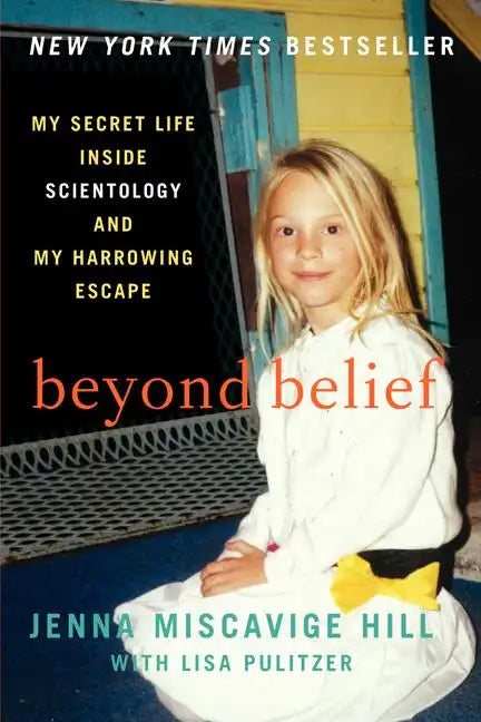 Beyond Belief: My Secret Life Inside Scientology and My Harrowing Escape - Paperback