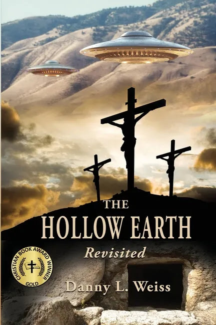 The Hollow Earth -- Revisited - Paperback