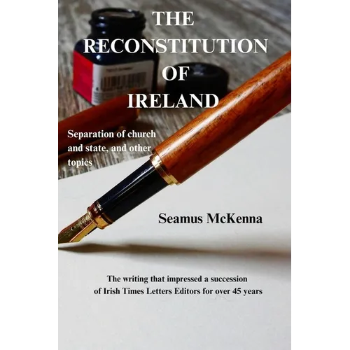 The Reconstitution of Ireland - Paperback
