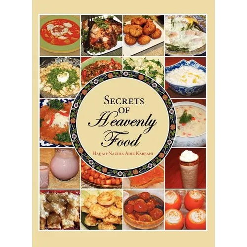 Secrets of Heavenly Food - Hardcover