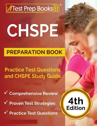 CHSPE Preparation Book: Practice Test Questions and CHSPE Study Guide [4th Edition] - Paperback
