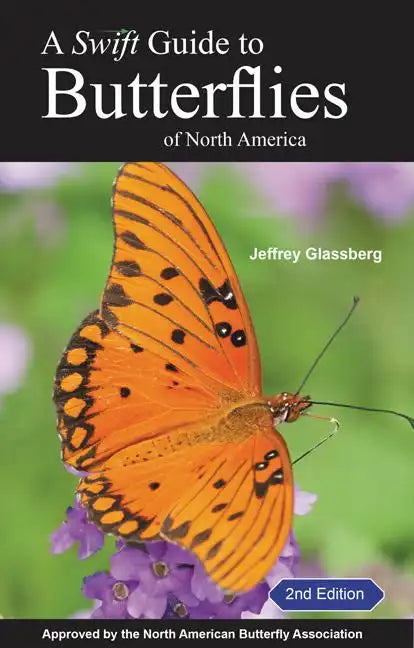 A Swift Guide to Butterflies of North America: Second Edition - Paperback