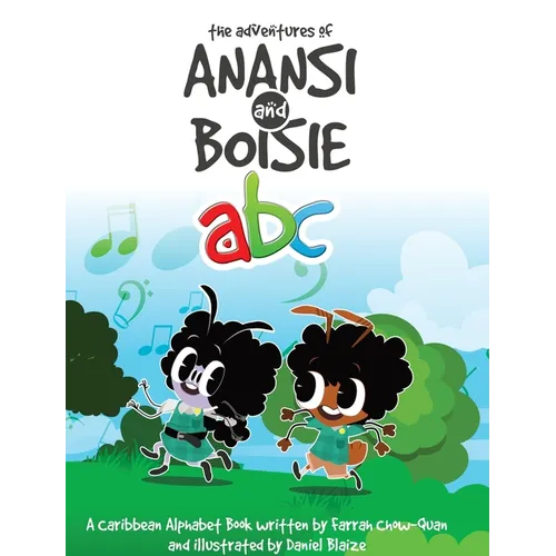 The Adventures of Anansi and Boisie ABC - Hardcover