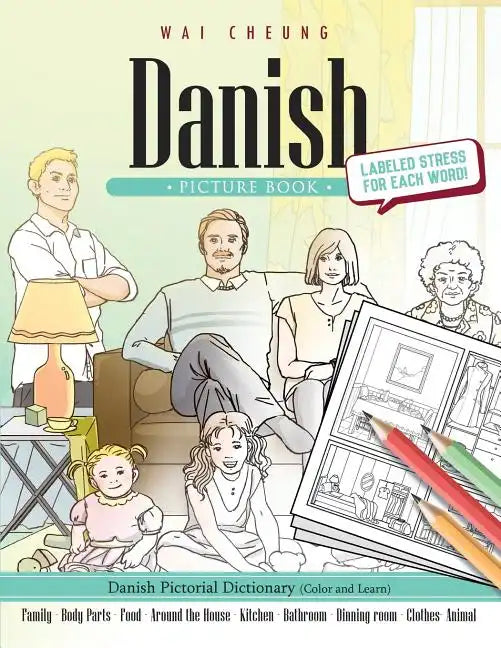 Danish Picture Book: Danish Pictorial Dictionary (Color and Learn) - Paperback