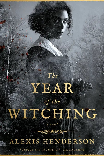 The Year of the Witching - Paperback
