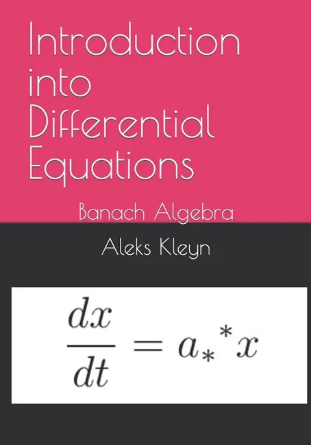 Introduction into Differential Equations: Banach Algebra - Paperback