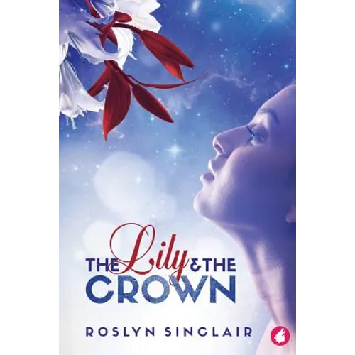 The Lily and the Crown - Paperback