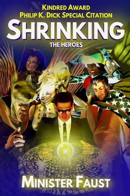 Shrinking the Heroes - Paperback