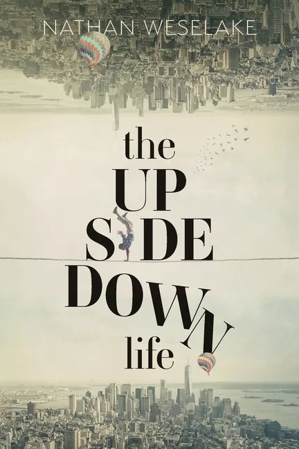 The UpSideDown Life - Paperback