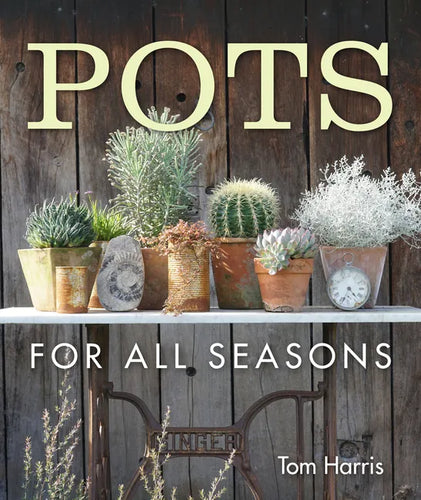 Pots for All Seasons - Hardcover