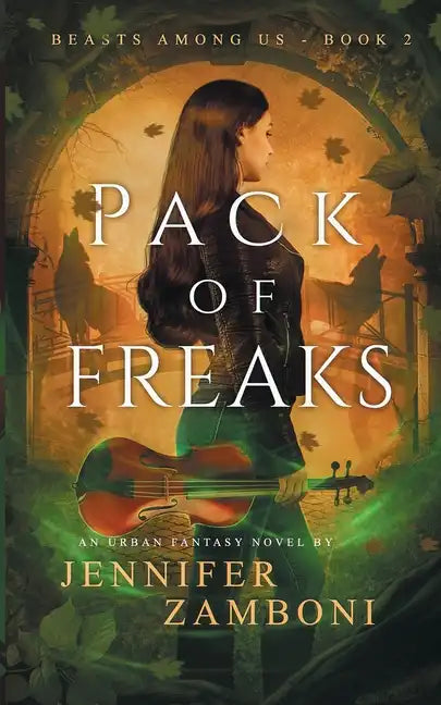 Pack of Freaks: Beasts Among Us - Book 2 - Paperback