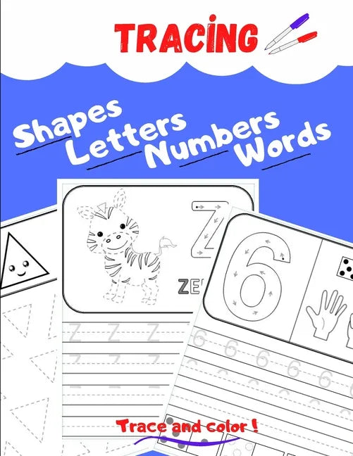 Tracİng: Shapes, Letters, Numbers, Words - Trace and color - Practice workbook for kids - Preschool - Age 3-5 - Writing - Alphabet for Beginners - Paperback