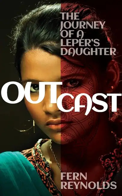 Outcast: The Journey of a Leper's Daughter - Paperback