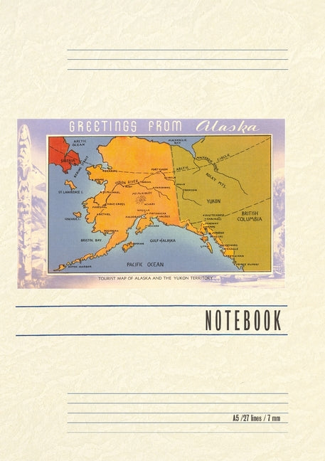 Vintage Lined Notebook Greetings from Alaska, Map - Paperback