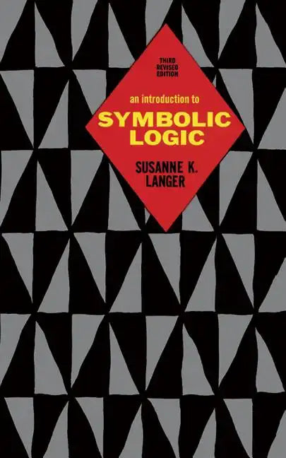 An Introduction to Symbolic Logic - Paperback