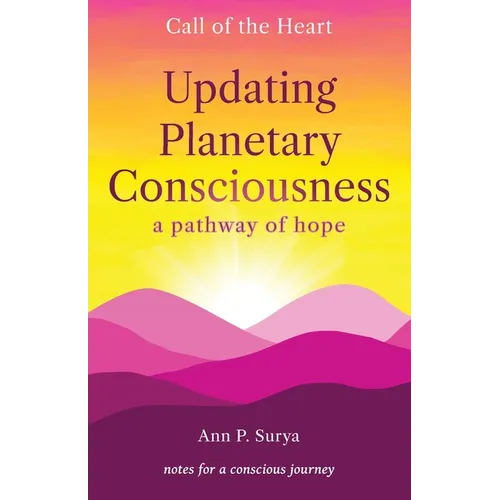 Updating Planetary Consciousness: a pathway of hope - Paperback