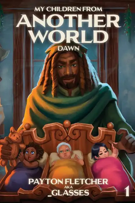 Dawn: A Slice-Of-Life Reverse Isekai - Paperback