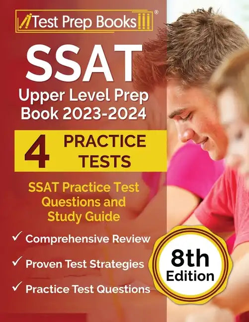 SSAT Upper Level Prep Book 2023-2024: SSAT Practice Test Questions and Study Guide [8th Edition] - Paperback