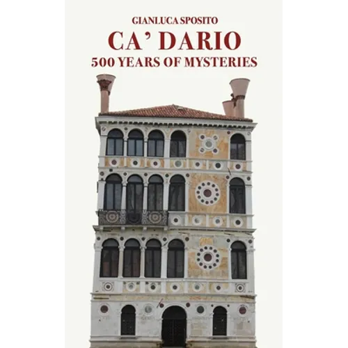 Ca' Dario: 500 Years of Mysteries - Paperback
