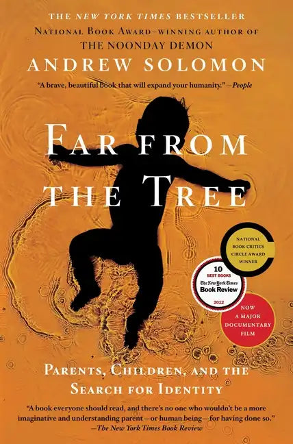 Far from the Tree: Parents, Children, and the Search for Identity - Paperback