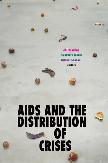 AIDS and the Distribution of Crises - Paperback