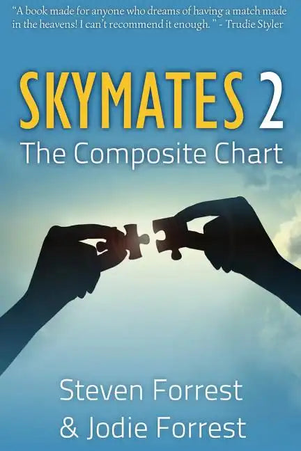 Skymates II: The Composite Chart - Paperback