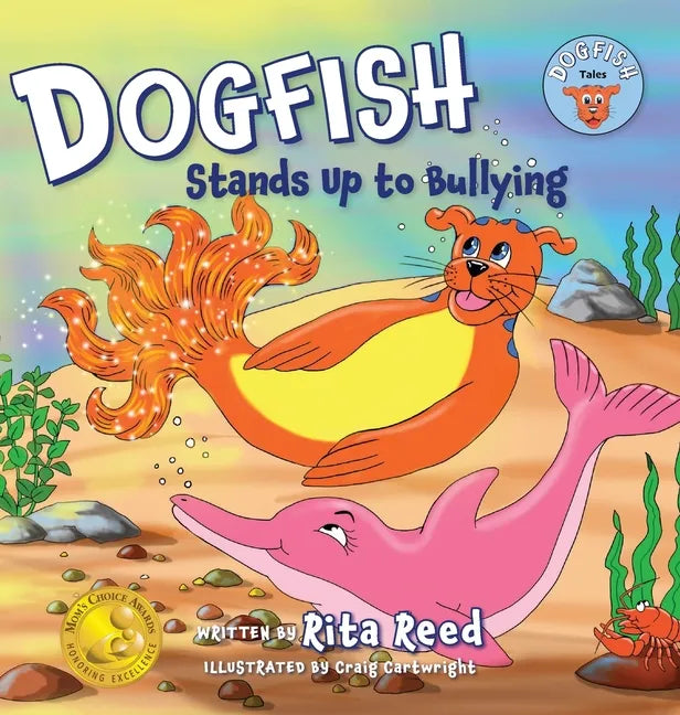 Dogfish Stands Up to Bullying - Hardcover