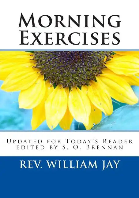 Morning Exercises: Updated for Today's Reader - Paperback
