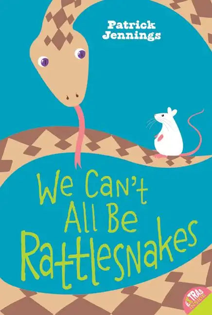 We Can't All Be Rattlesnakes - Paperback