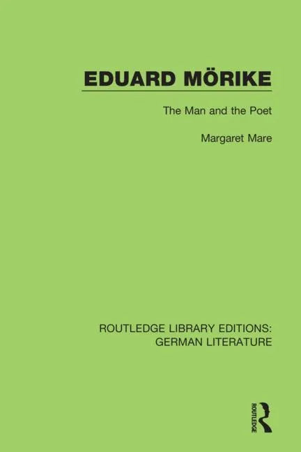 Eduard Mörike: The Man and the Poet - Paperback