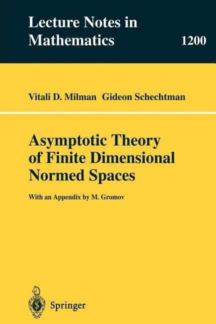 Asymptotic Theory of Finite Dimensional Normed Spaces: Isoperimetric Inequalities in Riemannian Manifolds - Paperback