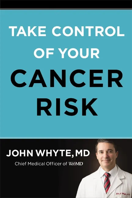 Take Control of Your Cancer Risk - Hardcover