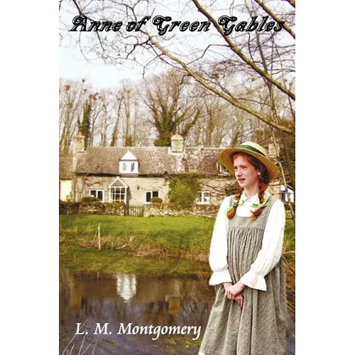 Anne of Green Gables - Paperback