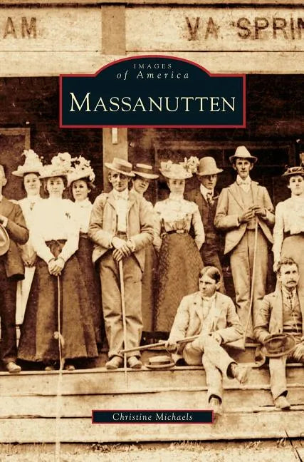 Massanutten - Hardcover