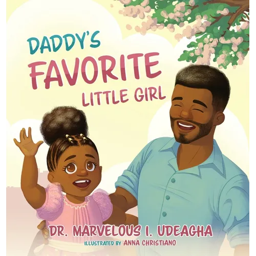 Daddy's Favorite Little Girl - Hardcover