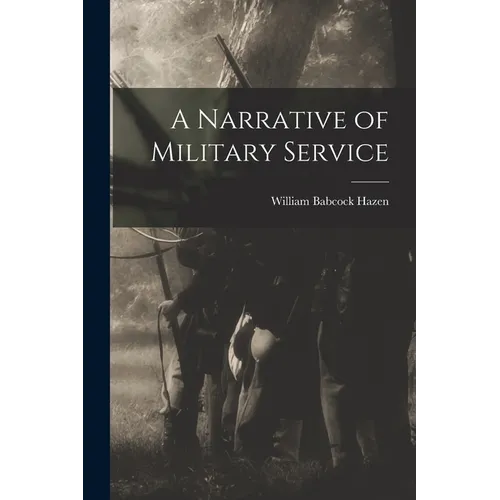 A Narrative of Military Service - Paperback