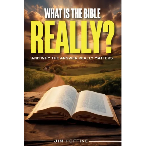 What Is the Bible, Really? - Paperback