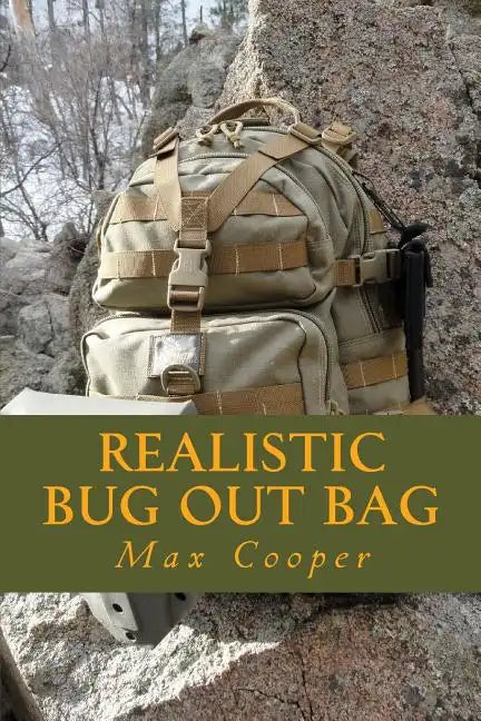 Realistic Bug Out Bag - Paperback