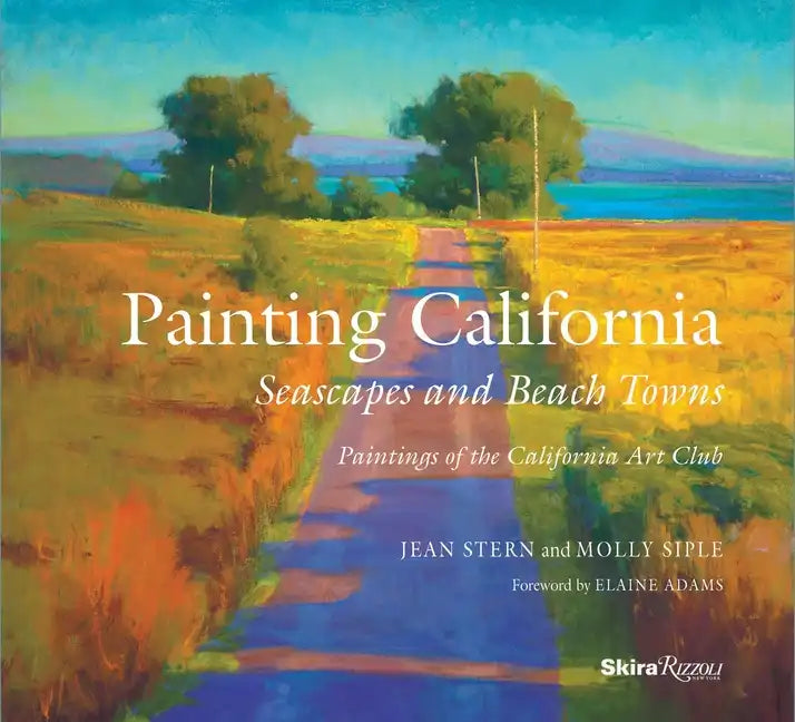 Painting California: Seascapes and Beach Towns - Hardcover