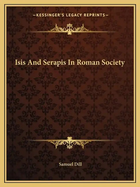 Isis and Serapis in Roman Society - Paperback