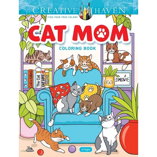 Creative Haven Cat Mom Coloring Book - Paperback