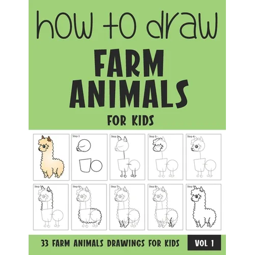 How to Draw Farm Animals for Kids - Volume 1 - Paperback
