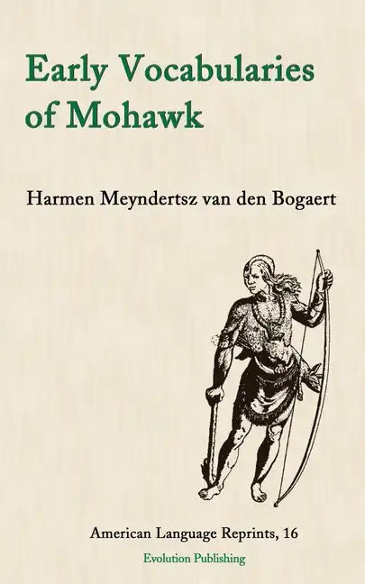 Early Vocabularies of Mohawk - Paperback