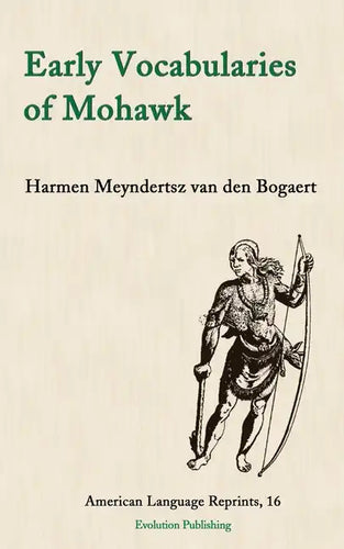 Early Vocabularies of Mohawk - Paperback