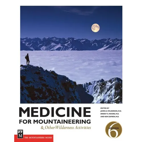 Medicine for Mountaineering & Other Wilderness Activities - Paperback