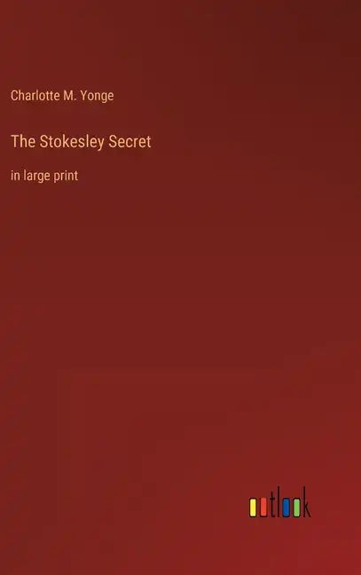 The Stokesley Secret: in large print - Hardcover