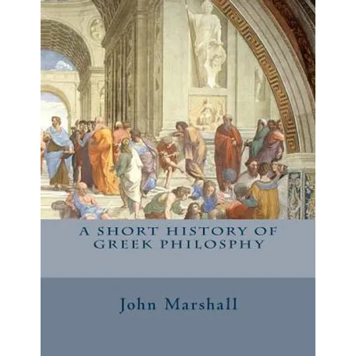 A Short History of Greek Philosphy - Paperback