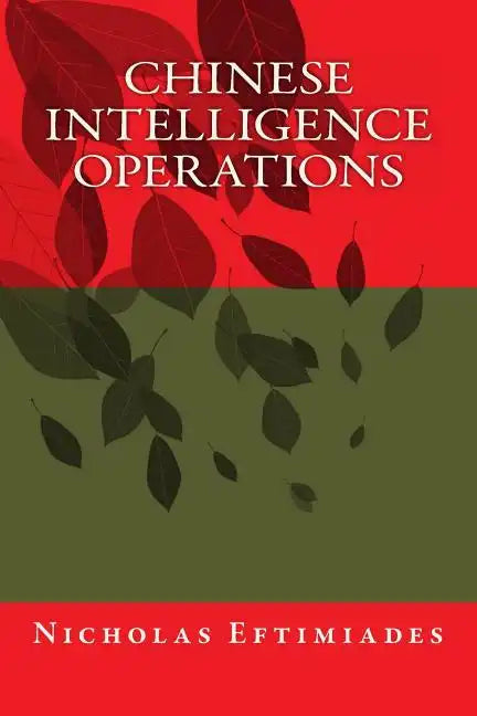 Chinese Intelligence Operations - Paperback